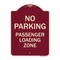 Signmission No Parking Passenger Loading Zone Heavy-Gauge Aluminum Architectural Sign, 24" x 18", BU-1824-23679 A-DES-BU-1824-23679 - alternate 1
